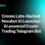 Cronos Labs-Backed Nexabot AI Announces the Launch of AI-powered Crypto Trading Telegram Bot